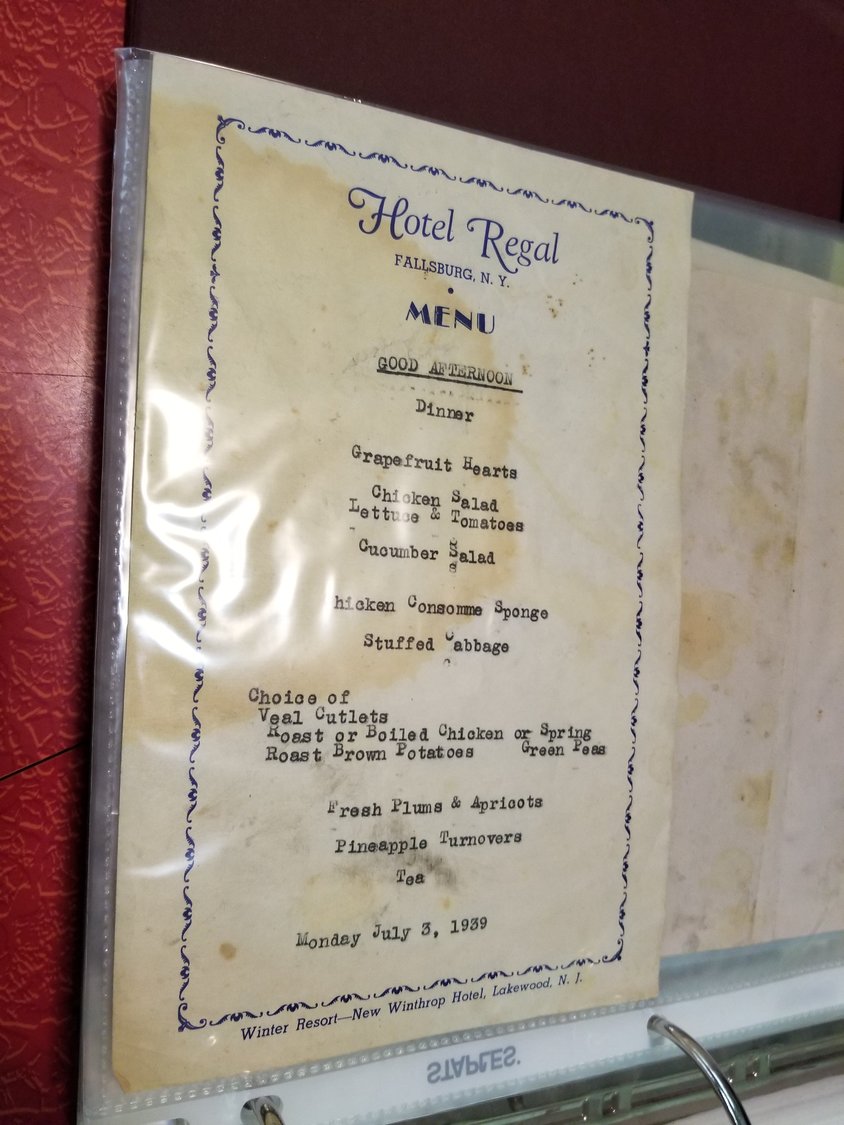 Allan Frishman provided this Borscht-Belt-era menu from the Hotel Regal in Fallsburg. Mmm-mmm: chicken consomme sponge!